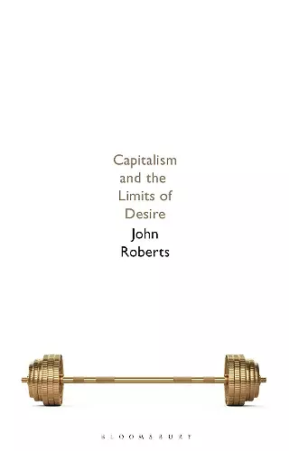 Capitalism and the Limits of Desire cover