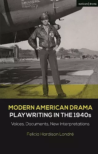 Modern American Drama: Playwriting in the 1940s cover