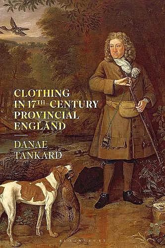 Clothing in 17th-Century Provincial England cover