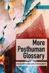 More Posthuman Glossary cover