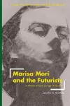 Marisa Mori and the Futurists cover