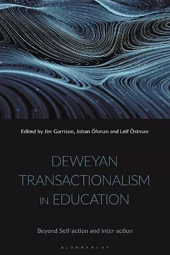 Deweyan Transactionalism in Education cover