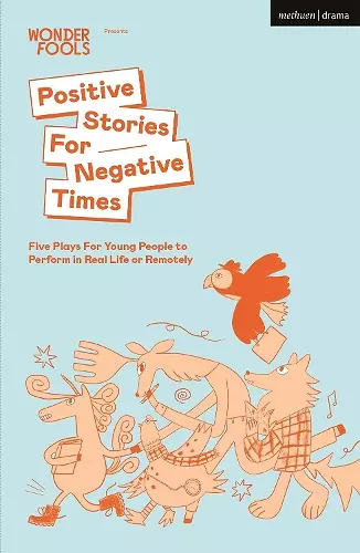 Positive Stories For Negative Times cover