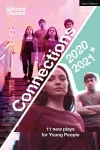National Theatre Connections 2021: 11 Plays for Young People cover