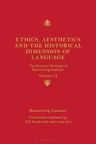 Ethics, Aesthetics and the Historical Dimension of Language cover