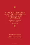 Ethics, Aesthetics and the Historical Dimension of Language cover