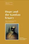 Hope and the Kantian Legacy cover