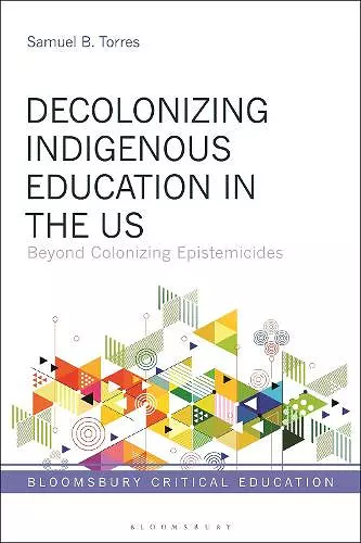 Decolonizing Indigenous Education in the US cover