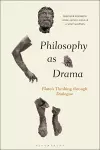 Philosophy as Drama cover