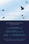 The Making of Teachers in the Age of Migration cover