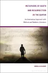 Metaphors of Death and Resurrection in the Qur’an cover