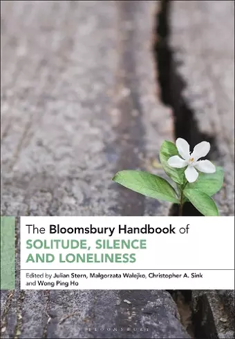 The Bloomsbury Handbook of Solitude, Silence and Loneliness cover