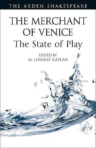 The Merchant of Venice: The State of Play cover