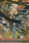 Orientalism, Philology, and the Illegibility of the Modern World cover