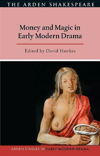 Money and Magic in Early Modern Drama cover