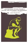 Contemporary Fiction, Celebrity Culture, and the Market for Modernism cover