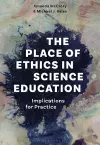 The Place of Ethics in Science Education cover