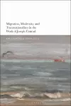 Migration, Modernity and Transnationalism in the Work of Joseph Conrad cover