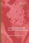 A Practical Guide to Critical Religion cover