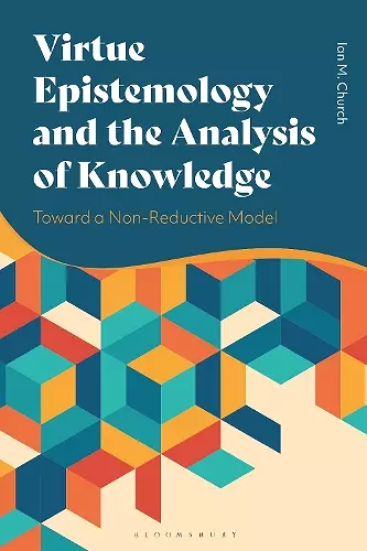 Virtue Epistemology and the Analysis of Knowledge cover
