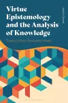 Virtue Epistemology and the Analysis of Knowledge cover