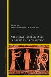 Artificial Intelligence in Greek and Roman Epic cover