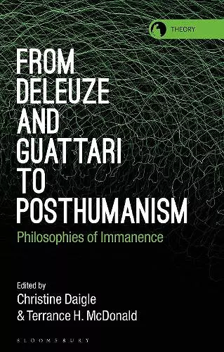 From Deleuze and Guattari to Posthumanism cover