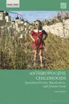Anthropocene Childhoods cover
