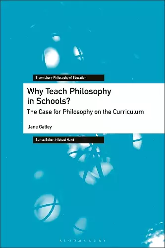 Why Teach Philosophy in Schools? cover