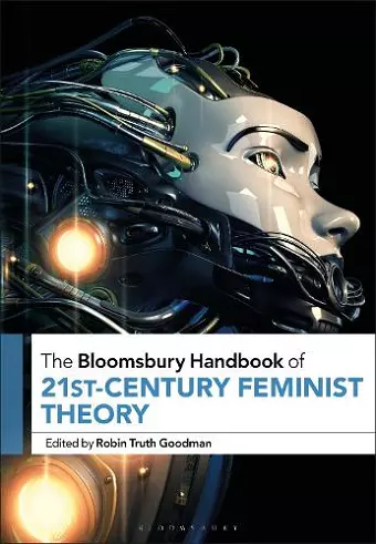 The Bloomsbury Handbook of 21st-Century Feminist Theory cover