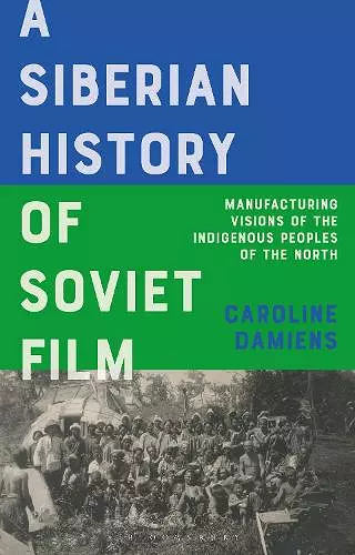 A Siberian History of Soviet Film cover