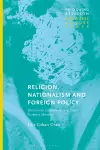 Religion, Nationalism and Foreign Policy cover