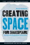 Creating Space for Shakespeare cover