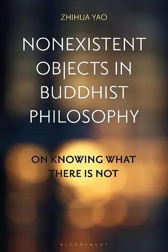 Nonexistent Objects in Buddhist Philosophy cover