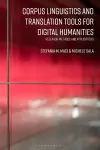 Corpus Linguistics and Translation Tools for Digital Humanities cover