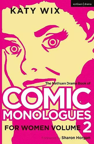 The Methuen Drama Book of Comic Monologues for Women cover