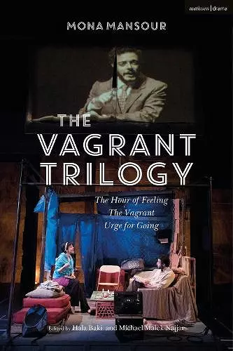 The Vagrant Trilogy: Three Plays by Mona Mansour cover