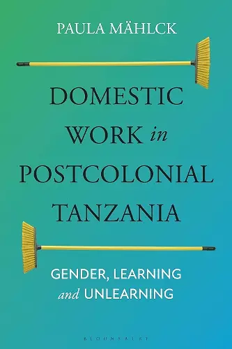 Domestic Work in Postcolonial Tanzania cover