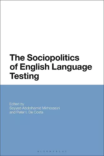The Sociopolitics of English Language Testing cover