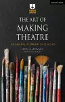 The Art of Making Theatre cover