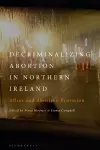 Decriminalizing Abortion in Northern Ireland cover