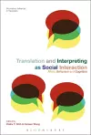 Translation and Interpreting as Social Interaction cover