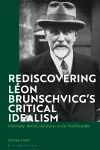 Rediscovering Léon Brunschvicg’s Critical Idealism cover