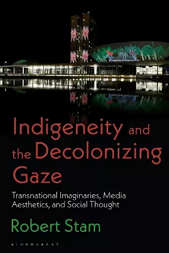 Indigeneity and the Decolonizing Gaze cover