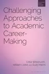 Challenging Approaches to Academic Career-Making cover