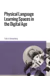 Physical Language Learning Spaces in the Digital Age cover