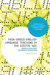 Task-Based English Language Teaching in the Digital Age cover