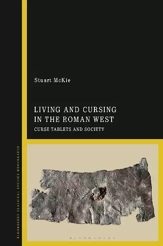 Living and Cursing in the Roman West cover