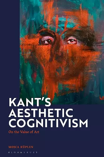 Kant's Aesthetic Cognitivism cover