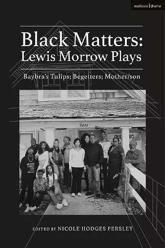 Black Matters: Lewis Morrow Plays cover